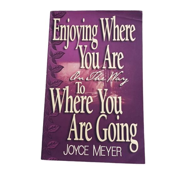 BUY 3...Enjoying Where You Are on the Way to Where You're Going Joyce Meyer Book - Picture 7 of 7